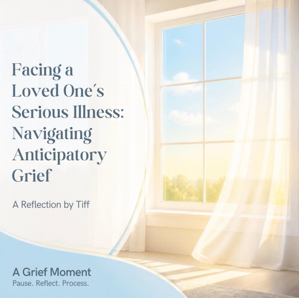 A Moment to Reflect: Anticipatory&nbsp;Grief